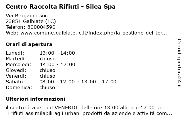 Centro Raccolta Rifiuti - Silea Spa a Galbiate (LC): indirizzo e orari di apertura