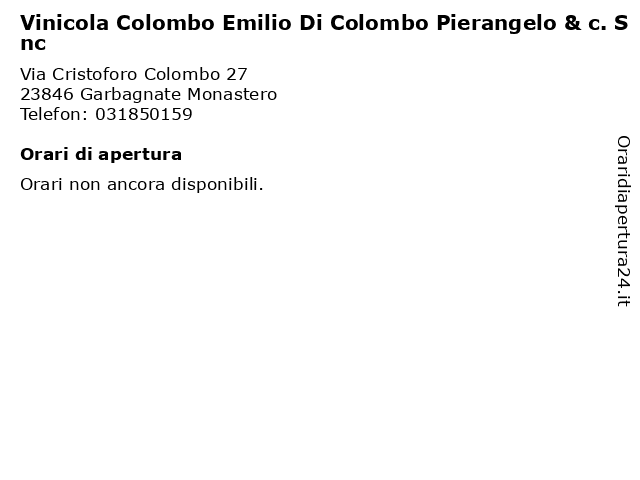 Vinicola Colombo Emilio Di Colombo Pierangelo & c. Snc a Garbagnate Monastero: indirizzo e orari di apertura