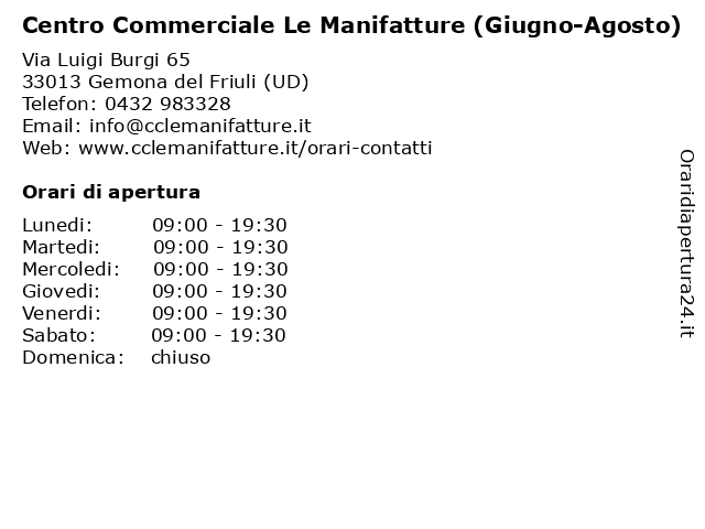 Centro Commerciale Le Manifatture (Giugno-Agosto) a Gemona del Friuli (UD): indirizzo e orari di apertura