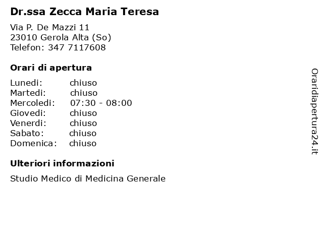 Dr.ssa Zecca Maria Teresa a Gerola Alta (So): indirizzo e orari di apertura