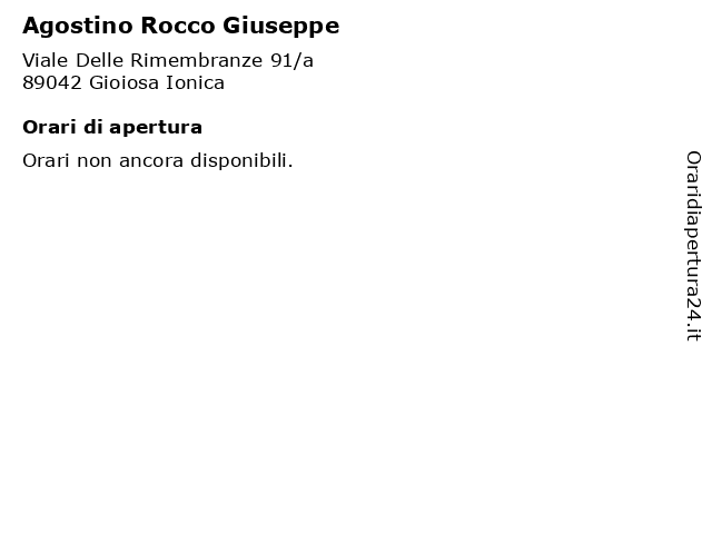 Agostino Rocco Giuseppe a Gioiosa Ionica: indirizzo e orari di apertura