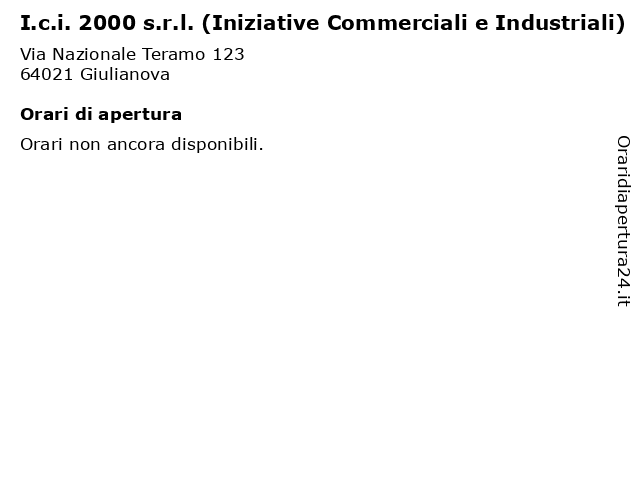 I.c.i. 2000 s.r.l. (Iniziative Commerciali e Industriali) a Giulianova: indirizzo e orari di apertura