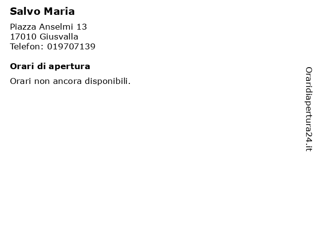 Salvo Maria a Giusvalla: indirizzo e orari di apertura