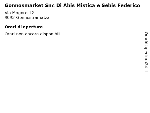 Gonnosmarket Snc Di Abis Mistica e Sebis Federico a Gonnostramatza: indirizzo e orari di apertura