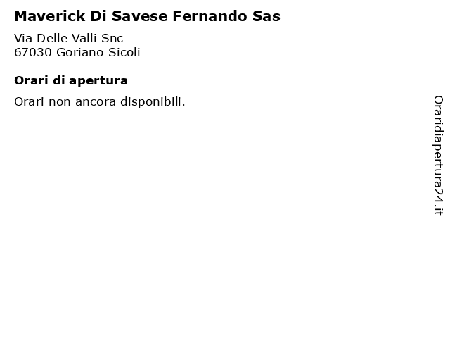 Maverick Di Savese Fernando Sas a Goriano Sicoli: indirizzo e orari di apertura