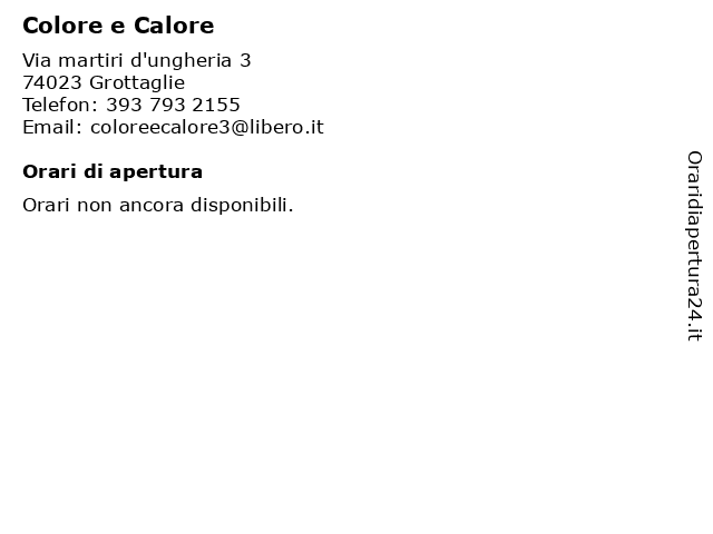 Colore e Calore a Grottaglie: indirizzo e orari di apertura