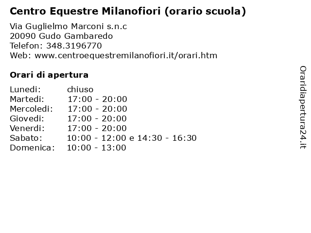 Centro Equestre Milanofiori (orario scuola) a Gudo Gambaredo: indirizzo e orari di apertura