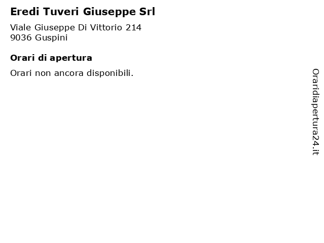 Eredi Tuveri Giuseppe Srl a Guspini: indirizzo e orari di apertura