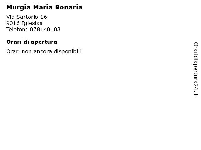 Murgia Maria Bonaria a Iglesias: indirizzo e orari di apertura