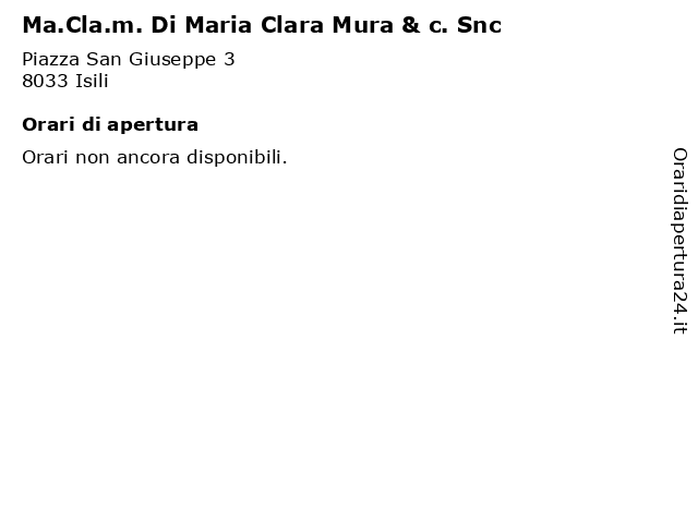 Ma.Cla.m. Di Maria Clara Mura & c. Snc a Isili: indirizzo e orari di apertura
