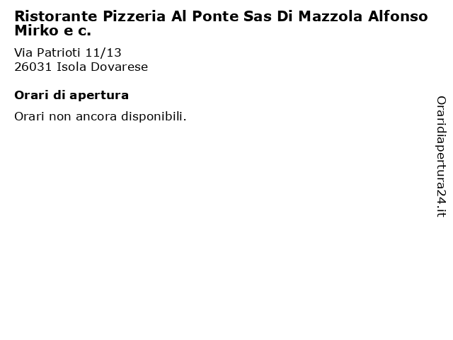 Ristorante Pizzeria Al Ponte Sas Di Mazzola Alfonso Mirko e c. a Isola Dovarese: indirizzo e orari di apertura