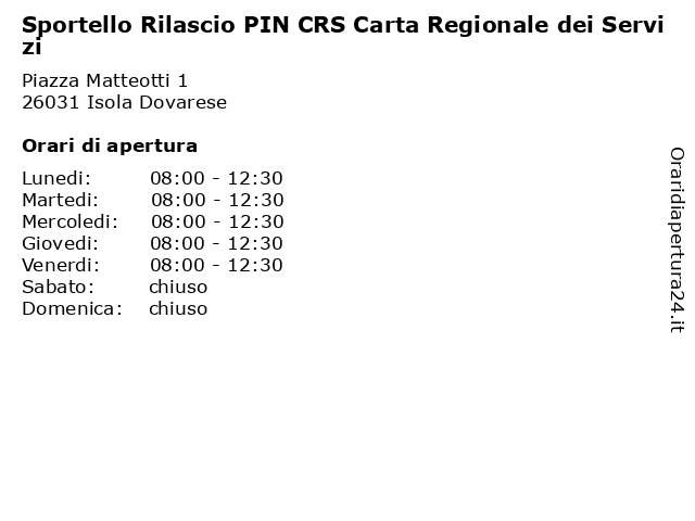 Sportello Rilascio PIN CRS Carta Regionale dei Servizi a Isola Dovarese: indirizzo e orari di apertura
