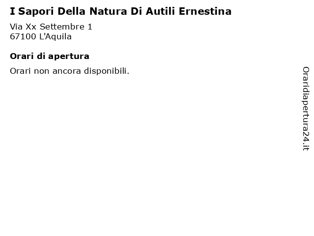 I Sapori Della Natura Di Autili Ernestina a L'Aquila: indirizzo e orari di apertura