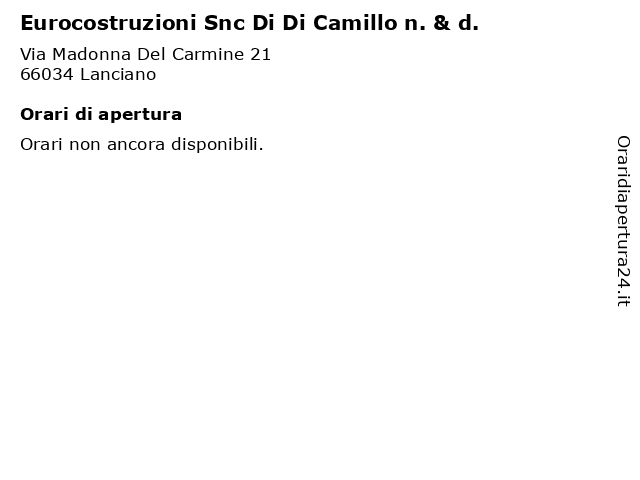 Eurocostruzioni Snc Di Di Camillo n. & d. a Lanciano: indirizzo e orari di apertura