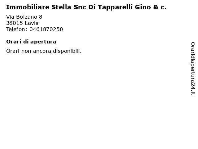 Immobiliare Stella Snc Di Tapparelli Gino & c. a Lavis: indirizzo e orari di apertura