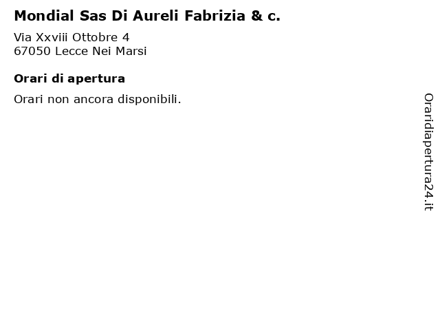 Mondial Sas Di Aureli Fabrizia & c. a Lecce Nei Marsi: indirizzo e orari di apertura