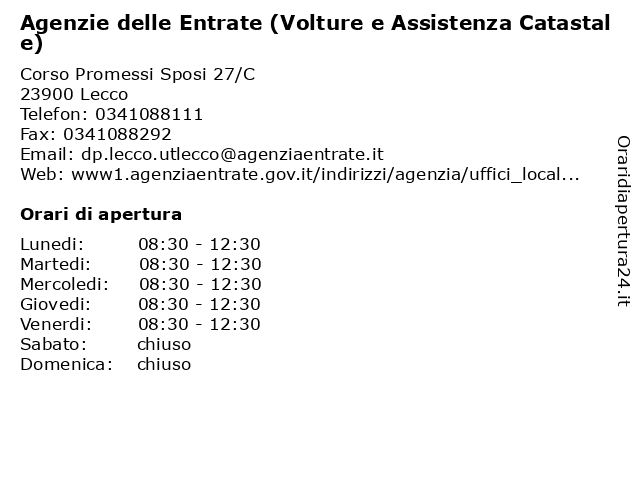 Agenzie delle Entrate (Volture e Assistenza Catastale) a Lecco: indirizzo e orari di apertura