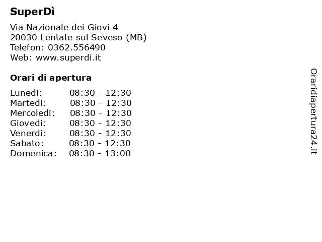 SuperDì a Lentate sul Seveso (MB): indirizzo e orari di apertura