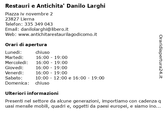 Restauri e Antichita' Danilo Larghi a Lierna: indirizzo e orari di apertura