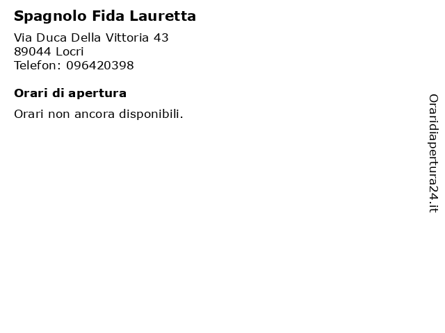Spagnolo Fida Lauretta a Locri: indirizzo e orari di apertura