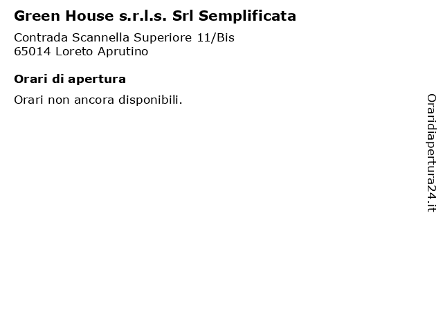 Green House s.r.l.s. Srl Semplificata a Loreto Aprutino: indirizzo e orari di apertura