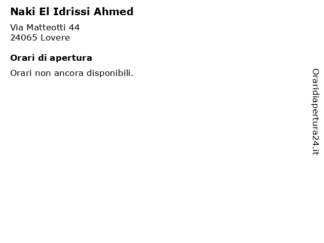 Naki El Idrissi Ahmed a Lovere: indirizzo e orari di apertura