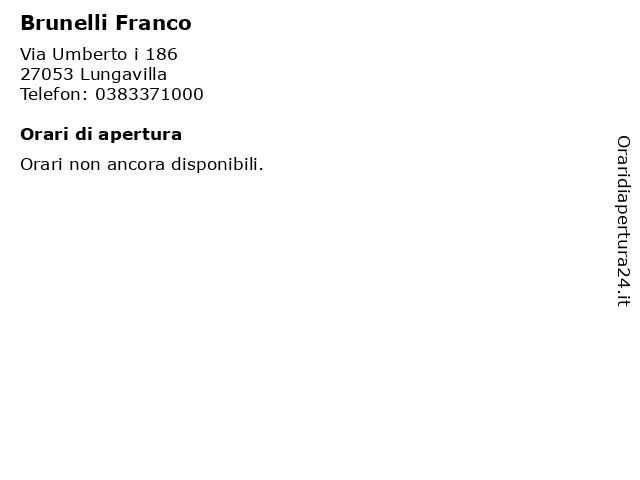 Brunelli Franco a Lungavilla: indirizzo e orari di apertura
