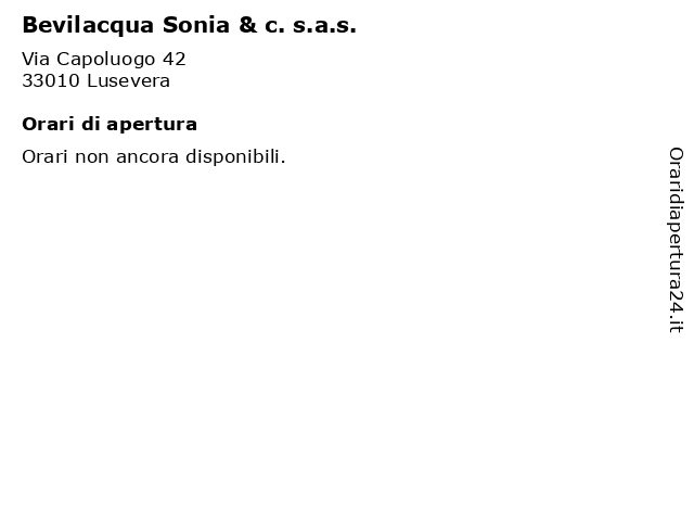 Bevilacqua Sonia & c. s.a.s. a Lusevera: indirizzo e orari di apertura