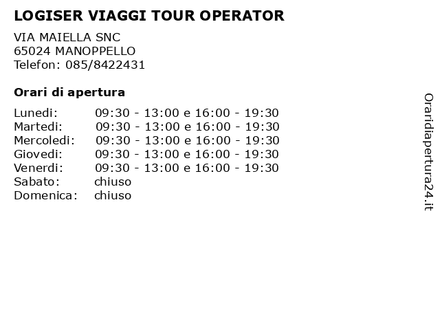LOGISER VIAGGI TOUR OPERATOR a MANOPPELLO: indirizzo e orari di apertura
