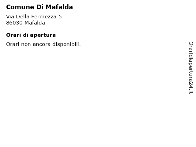 Comune Di Mafalda a Mafalda: indirizzo e orari di apertura
