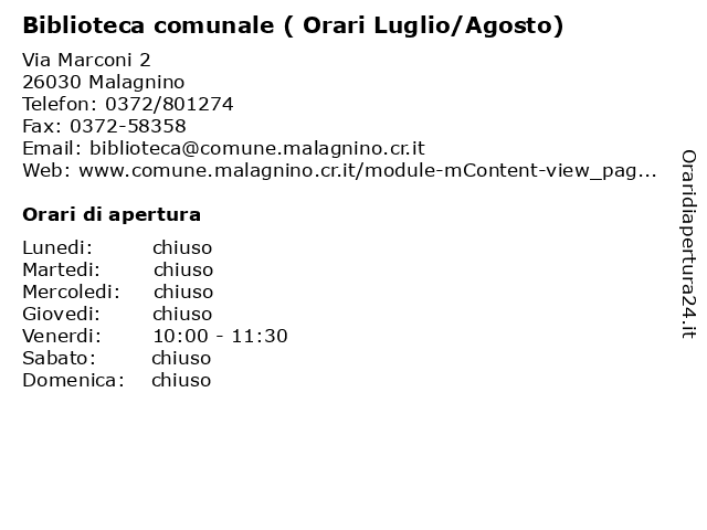 Biblioteca comunale ( Orari Luglio/Agosto) a Malagnino: indirizzo e orari di apertura