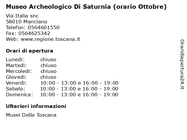 Museo Archeologico Di Saturnia (orario Ottobre) a Manciano: indirizzo e orari di apertura