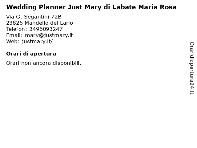 Wedding Planner Just Mary di Labate Maria Rosa a Mandello del Lario: indirizzo e orari di apertura