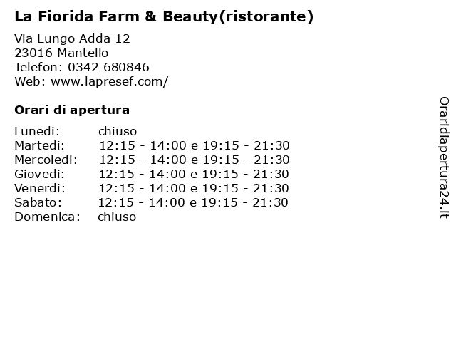 La Fiorida Farm & Beauty(ristorante) a Mantello: indirizzo e orari di apertura