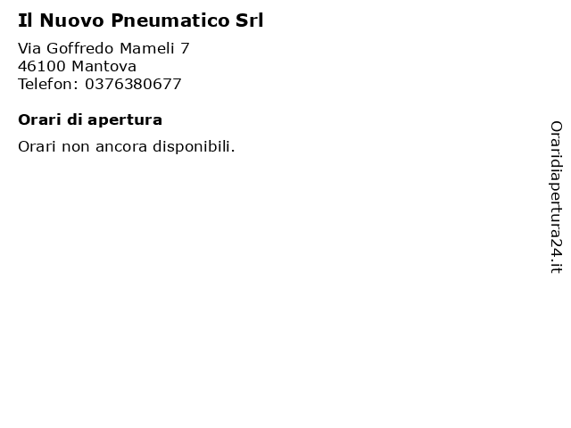 Il Nuovo Pneumatico Srl a Mantova: indirizzo e orari di apertura