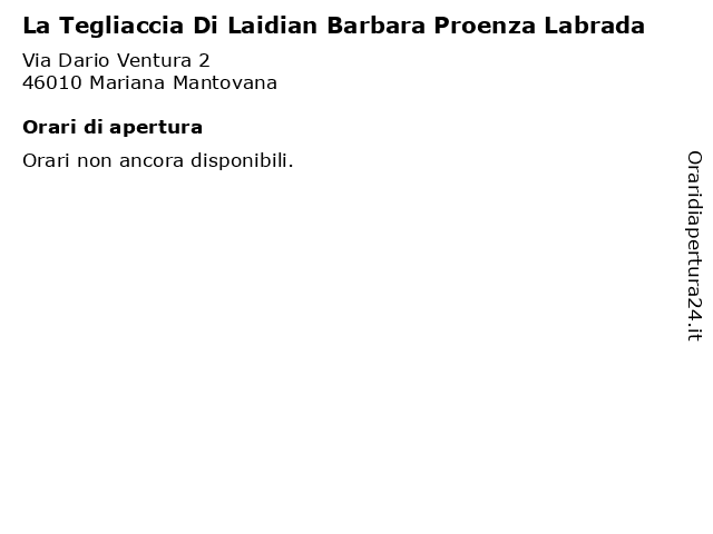 La Tegliaccia Di Laidian Barbara Proenza Labrada a Mariana Mantovana: indirizzo e orari di apertura