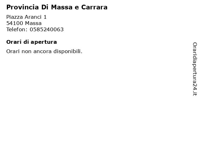 Provincia Di Massa e Carrara a Massa: indirizzo e orari di apertura