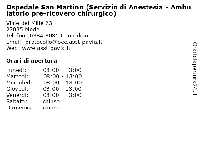 Ospedale San Martino (Servizio di Anestesia - Ambulatorio pre-ricovero chirurgico) a Mede: indirizzo e orari di apertura