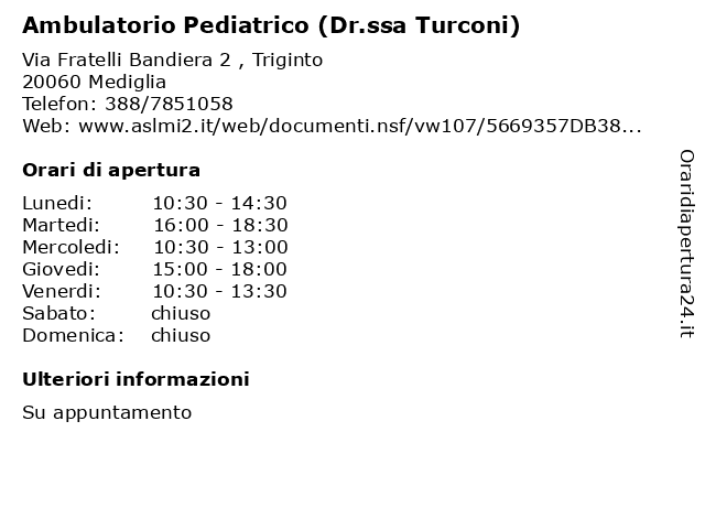 Ambulatorio Pediatrico (Dr.ssa Turconi) a Mediglia: indirizzo e orari di apertura