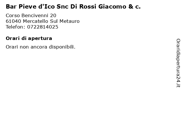 Bar Pieve d'Ico Snc Di Rossi Giacomo & c. a Mercatello Sul Metauro: indirizzo e orari di apertura