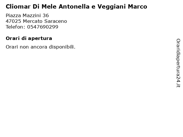 Cliomar Di Mele Antonella e Veggiani Marco a Mercato Saraceno: indirizzo e orari di apertura