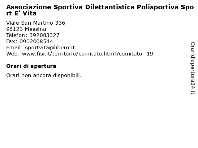 Associazione Sportiva Dilettantistica Polisportiva Sport E' Vita a Messina: indirizzo e orari di apertura