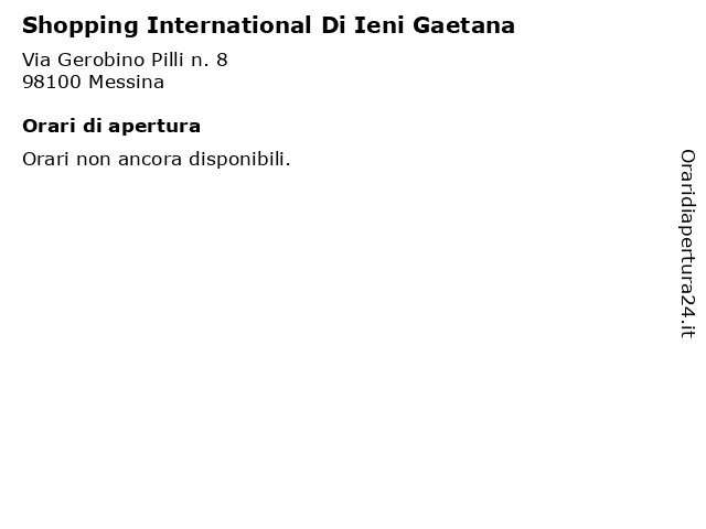 Shopping International Di Ieni Gaetana a Messina: indirizzo e orari di apertura