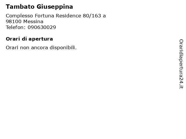 Tambato Giuseppina a Messina: indirizzo e orari di apertura