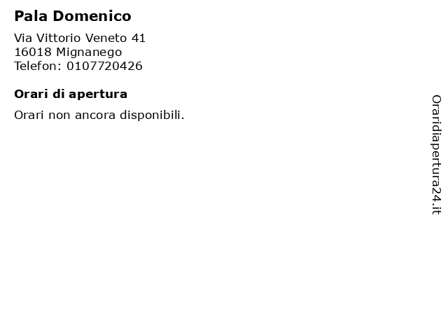 Pala Domenico a Mignanego: indirizzo e orari di apertura