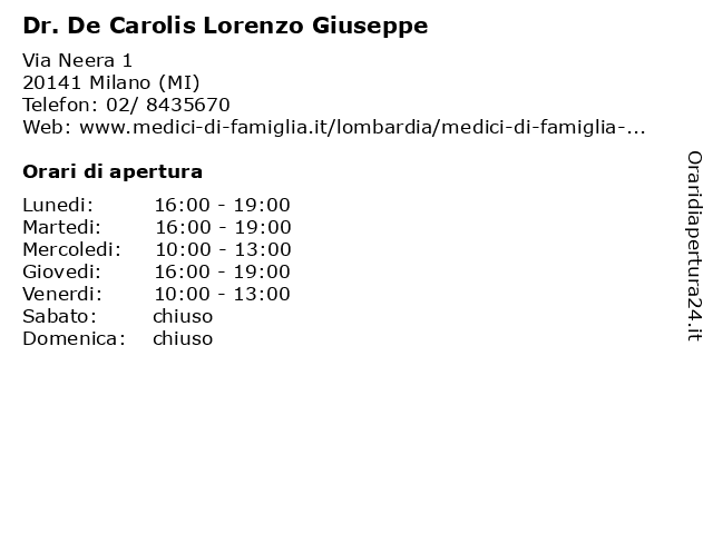 Dr. De Carolis Lorenzo Giuseppe a Milano (MI): indirizzo e orari di apertura