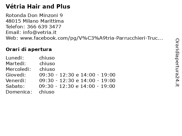 Vétria Hair and Plus a Milano Marittima: indirizzo e orari di apertura