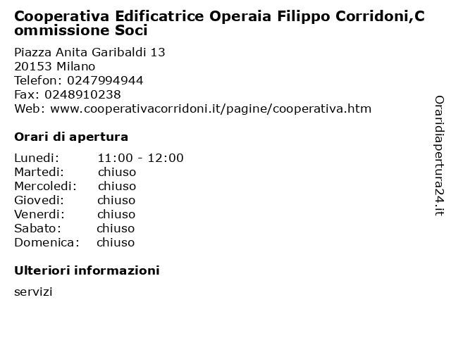 Cooperativa Edificatrice Operaia Filippo Corridoni,Commissione Soci a Milano: indirizzo e orari di apertura