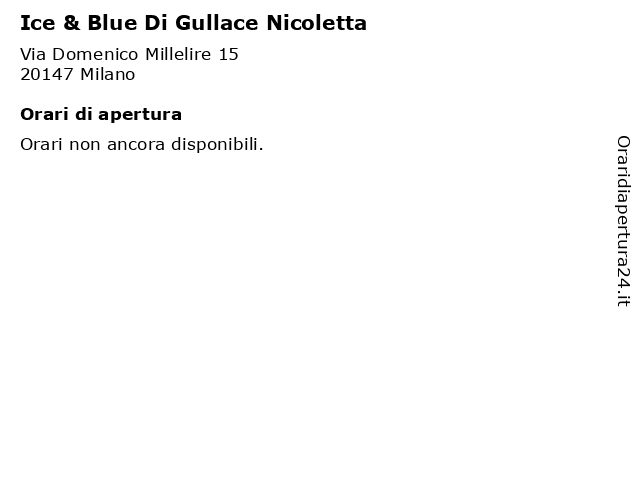 Ice & Blue Di Gullace Nicoletta a Milano: indirizzo e orari di apertura