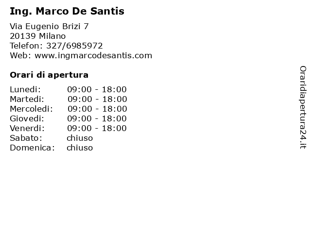Ing. Marco De Santis a Milano: indirizzo e orari di apertura